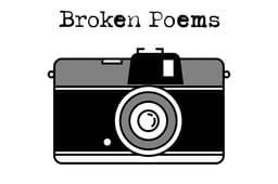 Broken Poems Photography
Publishing since 2018